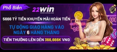 KHUYẾN MÃI 22WIN